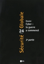 Securite Globale N24 Ete 2013 Cyber La Guerre A Commence 2e Partie