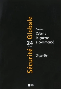 Bertrand.pt - Securite Globale N24 Ete 2013 Cyber La Guerre A Commence 2e Partie