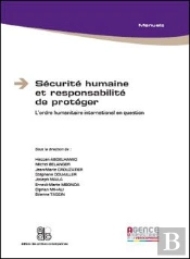 Sécurité Humaine Et Responsabilité De Protéger