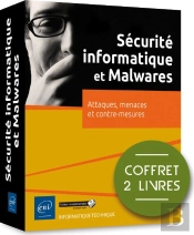 Securite Informatique Et Malwares - Coffret De 2 Livres : Attaques, Menaces Et Contre-Mesures