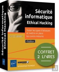 Bertrand.pt - Securite Informatique - Ethical Hacking - Coffret De 2 Livres - Tester Les Types D'Attaques Et Mettr