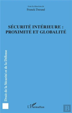 Bertrand.pt - Securite Interieure : Proximite Et Globalite