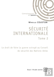 Sécurité Internationale - Tome 2