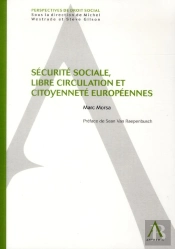 Securite Sociale, Libre Circulation Et Citoyennetes Europeennes
