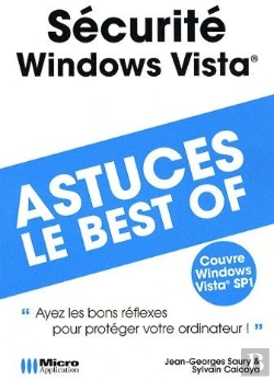 Bertrand.pt - Sécurité Windows Vista ; Astuces, Le Best Of ; 
