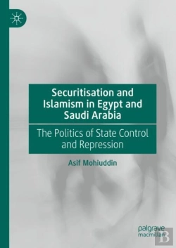 Bertrand.pt - Securitisation And Islamism In Egypt And Saudi Arabia