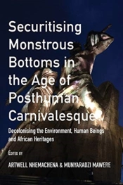 Securitising Monstrous Bottoms In The Age Of Posthuman Carnivalesque?