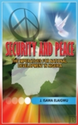 Bertrand.pt - Security And Peace: The Imperatives For National Development In Nigeria