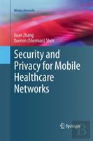 Security And Privacy For Mobile Healthcare Networks