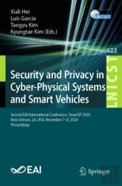 Security And Privacy In Cyber-Physical Systems And Smart Vehicles