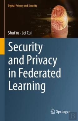 Bertrand.pt - Security And Privacy In Federated Learning