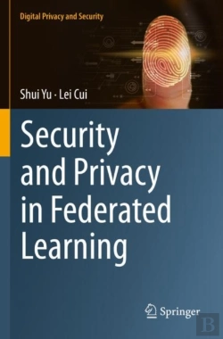 Bertrand.pt - Security And Privacy In Federated Learning