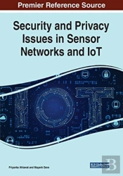 Security And Privacy Issues In Sensor Networks And Iot