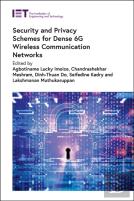 Security And Privacy Schemes For Dense 6g Wireless Communication Networks