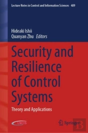 Security And Resilience Of Control Systems
