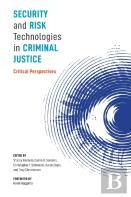 Security And Risk Technologies In Criminal Justice