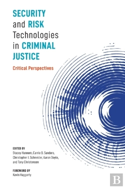 Bertrand.pt - Security And Risk Technologies In Criminal Justice