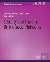 Security And Trust In Online Social Networks