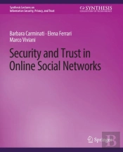 Security And Trust In Online Social Networks