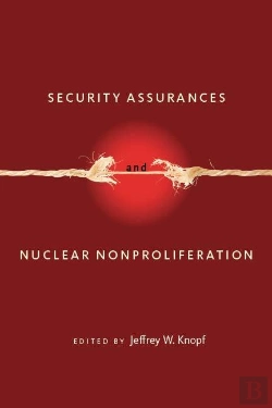 Bertrand.pt - Security Assurances And Nuclear Nonproliferation