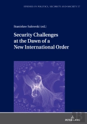 Security Challenges At The Dawn Of A New International Order