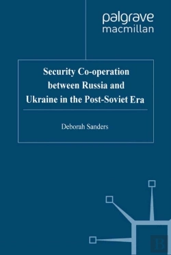 Bertrand.pt - Security Cooperation Between Russia And Ukraine In The Post-Soviet Era