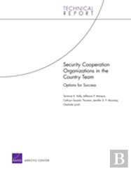 Security Cooperation Organizations In The Country Team: Options For Success