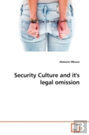 Security Culture And It'S Legal Omission