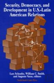 Security, Democracy And Development In The Western Hemisphere