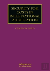 Security For Costs In International Arbitration