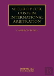 Security For Costs In International Arbitration