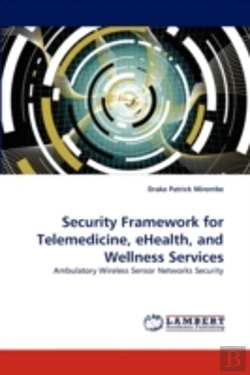 Bertrand.pt - Security Framework For Telemedicine, Ehealth, And Wellness Services