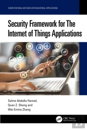Security Framework For The Internet Of Things Applications