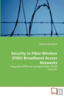 Bertrand.pt - Security In Fiber-Wireless (Fiwi) Broadband Access Networks