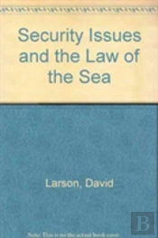 Security Issues And The Law Of The Sea