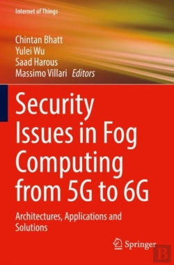 Bertrand.pt - Security Issues In Fog Computing From 5g To 6g