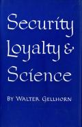 Security, Loyalty, And Science