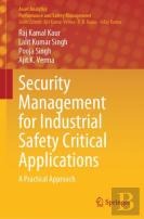 Security Management For Industrial Safety Critical Applications