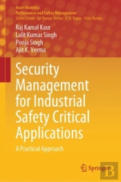 Security Management For Industrial Safety Critical Applications