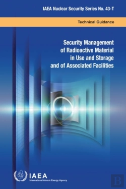 Bertrand.pt - Security Management Of Radioactive Material In Use And Storage And Of Associated Facilities