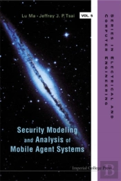 Security Modeling And Analysis Of Mobile Agent Systems