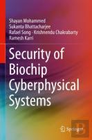 Security Of Biochip Cyberphysical Systems