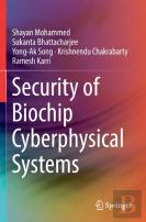 Security Of Biochip Cyberphysical Systems