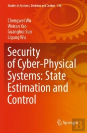 Security Of Cyber-Physical Systems: State Estimation And Control