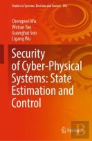 Security Of Cyber-Physical Systems: State Estimation And Control