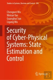 Security Of Cyber-Physical Systems: State Estimation And Control