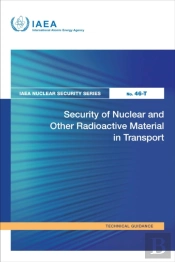 Security Of Nuclear And Other Radioactive Material In Transport