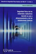 Security Of Radioactive Material In Use And Storage And Of Associated Facilities (Spanish Edition)