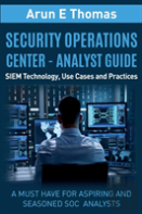 Security Operations Center - Analyst Guide