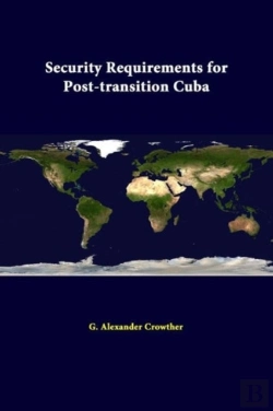 Bertrand.pt - Security Requirements For Post-Transition Cuba